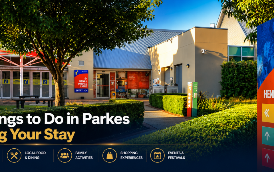 10 Things to Do in Parkes During Your Stay